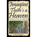 Imagine There's a Heaven
