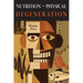 Nutrition and Physical Degeneration