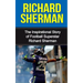 Richard Sherman: The Inspirational Story of Football Superstar Richard Sherman