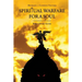 Spiritual Warfare For A Soul: Bible Study Guide