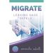 Migrate: Leaving Sage Safely