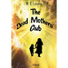 The Dead Mothers' Club