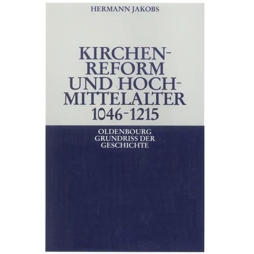 Kirchenreform und Hochmittelalter 1046-1215