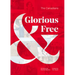 Glorious & Free: The Canadians