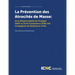 La Prévention des Atrocités de Masse: De la Responsabilité de Protéger (RdP) au Droit d'assistance (DdA) des Campagnes de Résistance Civile