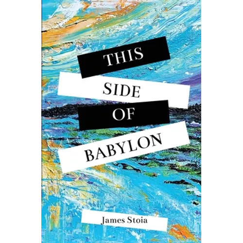 This Side of Babylon