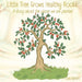 Little Tree Grows Healthy Roots: A story about the places we are planted