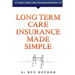 Long Term Care Insurance Made Simple