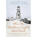 When the Southern Lights Went Dark: The Lighthouse Establishment During the Civil War