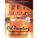 Oil Painting: The Workshop Experience