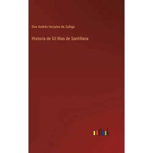 Historia de Gil Blas de Santillana