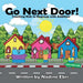 Go Next Door!: Teaching Kids to Regroup with Addition