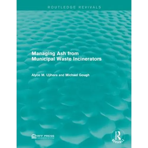 Managing Ash from Municipal Waste Incinerators