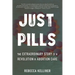 Just Pills: The Extraordinary Story of a Revolution in Abortion Care