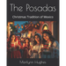 The Posadas: Christmas Tradition of Mexico