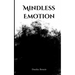 Mindless Emotion