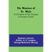 The Mariner of St. Malo: A chronicle of the voyages of Jacques Cartier