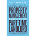 Property Management Basics for the Part-Time Landlord: The real estate guide for new landlords to finding Good tenants Managing your property and evic