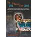 The Bus to Never Ever Land: Musical Tales from the Original Merry Pranksters, a Hog Farmer, and the Grateful Dead's Side Projects