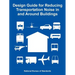 Design Guide for Reducing Transportation Noise in and Around Buildings