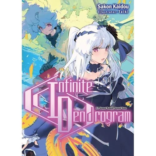 Infinite Dendrogram: Volume 13 (Light Novel)
