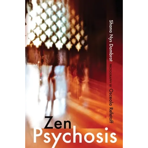 Zen Psychosis