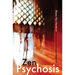 Zen Psychosis