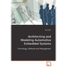Architecting and Modeling Automotive Embedded Systems