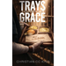 Trays of Grace