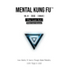 Mental Kung Fu vol. 3 - The Lost Art