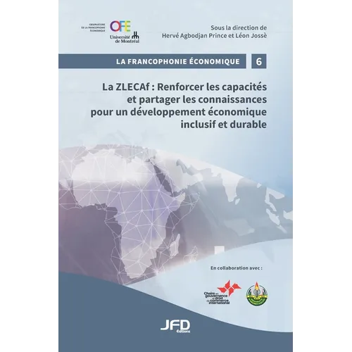 La ZLECAf: renforcer les capacités et partager les connaissances pour un développement économique inclusif et durable