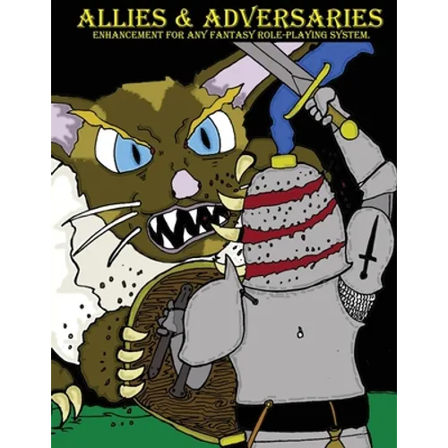 Allies & Adversaries