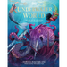 Underwater World: Aquatic Myths, Mysteries, and the Unexplained