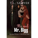 Me, and Mr. Bigg: Wild About Monsters: A Pacific Northwest Monster Romance Collection