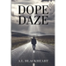 Dope Daze