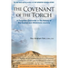 The Covenant of the Torch: A Forgotten Encounter in the History of the Exodus and Wilderness Journey (Book 2)