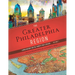 The Greater Philadelphia Region: A New History for the Twenty-First Century, Volume 1