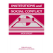 Institutions and Social Conflict