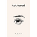tethered