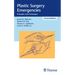 Plastic Surgery Emergencies: Principles and Techniques