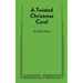 A Twisted Christmas Carol