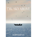 The Sky Above: Selected Poems