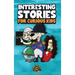 Interesting Stories for Curious Kids: An Amazing Collection of Unbelievable, Funny, and True Stories from Around the World!