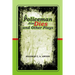 A policeman also Dies and Other Plays