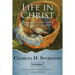 Life in Christ Vol 7: Lessons from Our Lord's Miracles and Parables