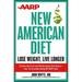AARP New American Diet: Lose Weight, Live Longer