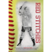 Red Stitches: The inspiring true story of LeAnn Sanders Shelton and her journey from the dugout of personal tragedy to a mound of victories
