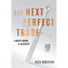 The Next Perfect Trade: A Magic Sword of Necessity