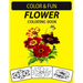 Flower Coloring Book: An Excellent Flower Coloring & Activity Book for Toddlers, Preschoolers and Kids