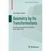 Geometry by Its Transformations: Lessons Centered on the History from 1800-1855